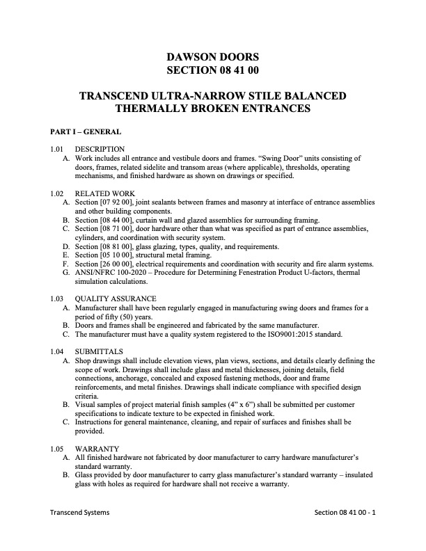 DAWSON Doors Section 08 41 00 Transcend UNS Balanced