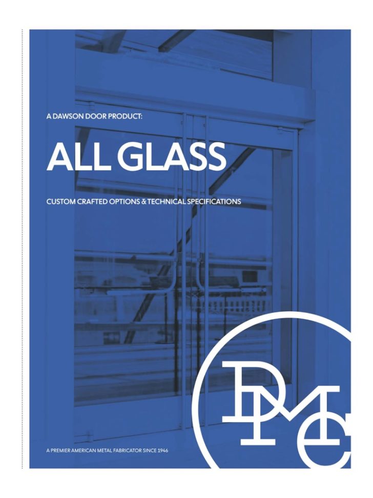 All Glass Technical Specifications DAWSON Doors All Glass Technical Specifications