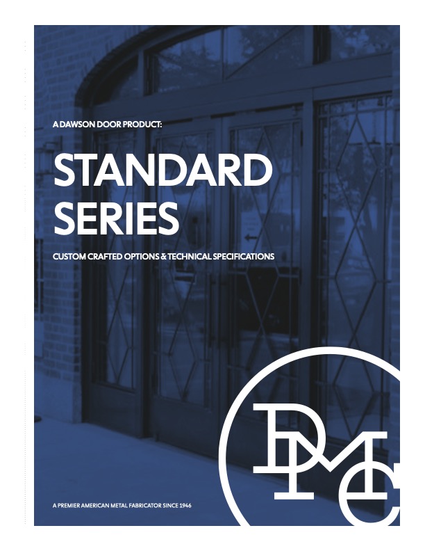 Standard Series Technical Specifications DAWSON Doors Standard Series Technical Specifications